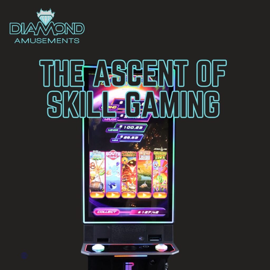 The Ascent of Skill Gaming